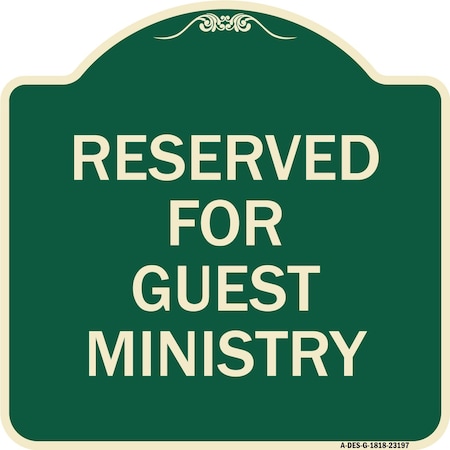 Signmission Reserved for Guest Ministry Heavy-Gauge Aluminum Architectural Sign, 18" x 18", G-1818-23197 A-DES-G-1818-23197